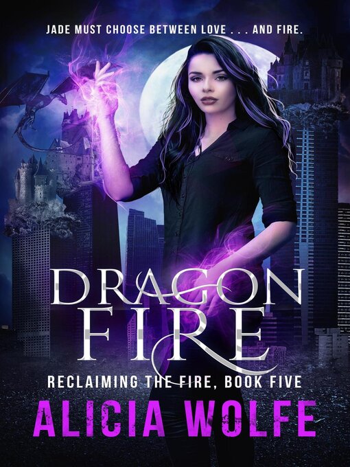 Title details for Dragon Fire by Alicia Wolfe - Available